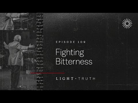 Fighting Bitterness