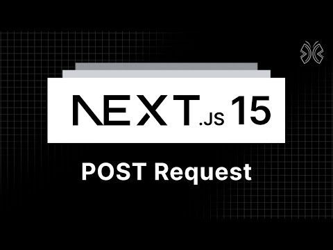 Next.js 15 Tutorial - 37 - Handling POST Requests