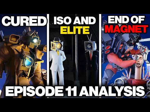 TITAN CAMERAMAN IS CURED?! - Episode 11 SKIBIDI TOILET MULTIVERSE ALL Easter Egg Analysis Theory