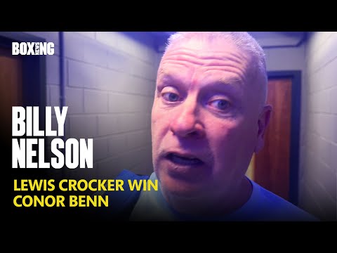 Billy Nelson Calls Out Conor Benn Following Lewis Crocker Win Over Paddy Donovan