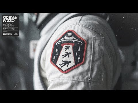 Oden & Fatzo x m.O.N.R.O.E. feat. Matluck - Only For Tonight (Extended Mix)