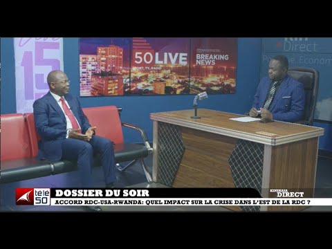 ACCORD RDC - USA - RWANDA : QUEL IMPACT SUR LA CRISE DANS L'EST DE LA RDC ?
