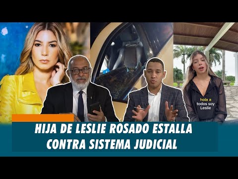 Hija de Leslie Rosado estalla contra sistema judicial | Matinal