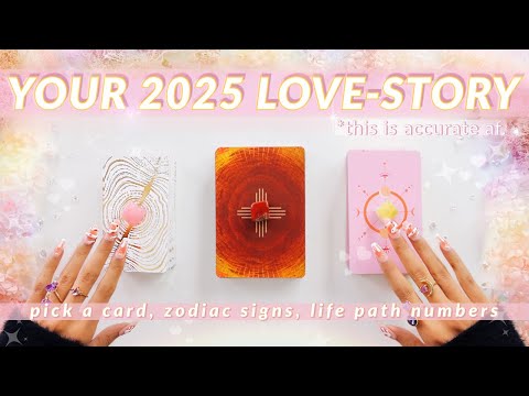 💌Your 2025 mega LOVE-STORY Predictions👩‍❤️‍👨💕**detailed af**🔮✨pick a card ♣︎ tarot reading✨🔥