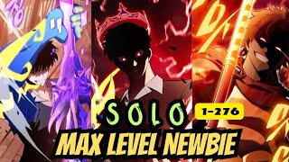 [1-276] SOLO MAX LEVEL NEWBIE | ALUR CERITA MANHWA