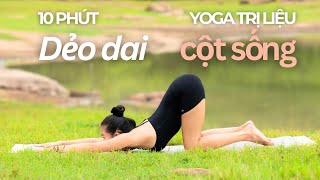 10 phút DẺO DAI CỘT SỐNG( 🎶⏲)- Yoga Trị liệu -  Yoga By Sophie