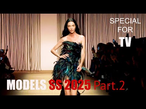 Best MODELS SS 2025 | Part 2 - Special for TV