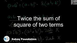 Twice the sum of square of two terms