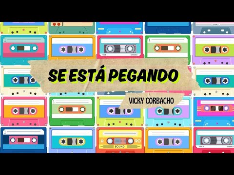 Vicky Corbacho - SE ESTÁ PEGANDO | BACHATA 2025