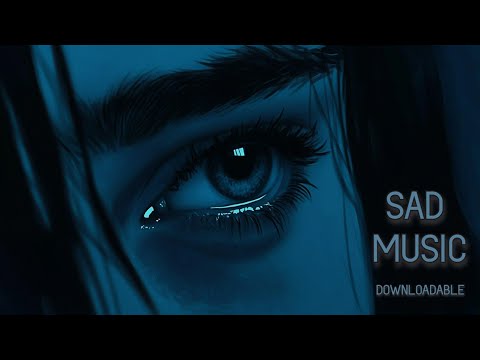 Emotional Sad Background Music | Music For Crying