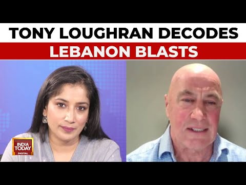 Tony Loughran Speaks About Lebanon Pager And Walkie Talkie Blast | Hezbollah Vs Israel | India Today