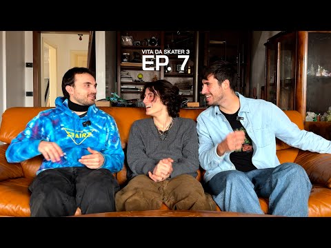 VITA DA SKATER • TRIESTE | S3 EP.7