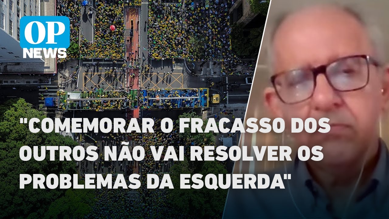 Análise esquerda zomba de esvaziamento de manifestação na Paulista Entenda | O POVO News