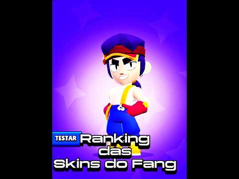 Rankeando Skins do Fang da-pior até a melhor🔥 #brawlstars