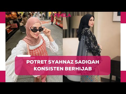 Masih Konsisten Berhijab sampai sekarang, Gaya Syahnaz Sadiqah Dipuji Makin Cantik dan Bikin Adem