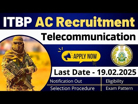 ITBP Assistant Commandant (Telecommunication) Recruitment 2025: Notification, Eligibility, Exam