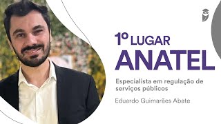 ANATEL: Conheça Eduardo Abate, aprovado para Regulação de Serviços Públicos de Telecomunicações