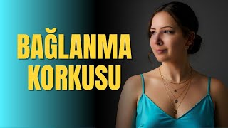 İlişkilerde Bağlanma Korkusu: "Ne Seninle Ne Sensiz" Sarmalından Çıkış