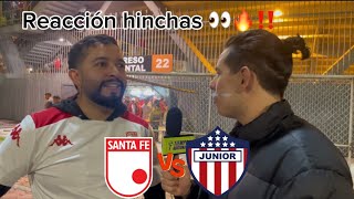 Santa Fe vs. Junior | Superliga BetPlay 2026 | Reacción hinchas 👀🔥‼️