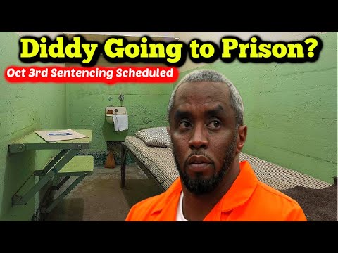 Diddy To Be Sentenced October 3rd and Remain Locked up Until Then