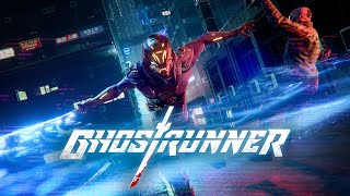 Ghostrunner Demo Now Available on Steam; New CGI Trailer Released
