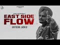 East Side Flow - Sidhu Moose Wala  Official Video  Byg Byrd  Sunny Malton  Juke Dock