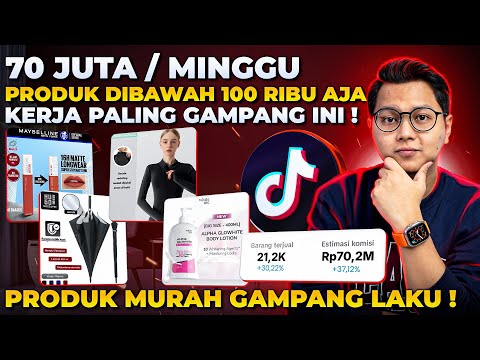 70 JUTA PER MINGGU DARI PRODUK DIBAWAH HARGA 100 RIBU DI TIKTOK, KERJA PALING ENAK INI !