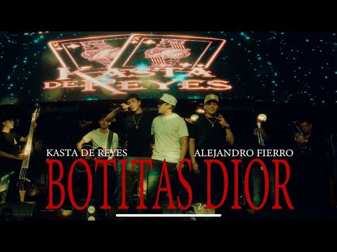 Botitas Dior - Alejandro Fierro x Kasta de Reyes ( video oficial )