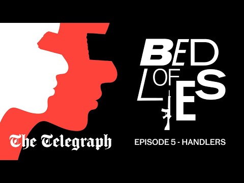 Bed of Lies, Series 3: Episode 5 - Handlers | Podcast