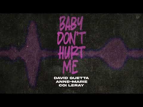 David Guetta &amp; Anne-Marie &amp; Coi Leray - Baby Don&#39;t Hurt Me (Visualiser)
