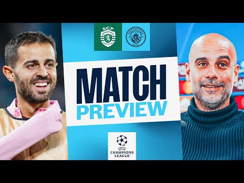 Pep provides injury update, Bernardo discusses winning ways | MATCH PREVIEW | SPORTING CP V MAN CITY