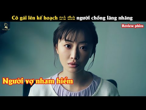 [Review Phim] Cô gái lên kế hoạch t.r.ả t.h.ù người chồng lăng nhăng