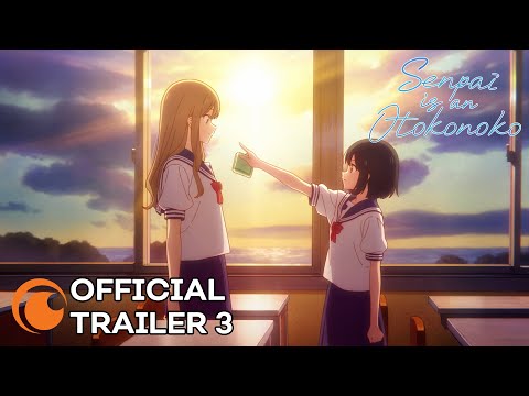 Senpai is an Otokonoko | OFFICIAL TRAILER 3