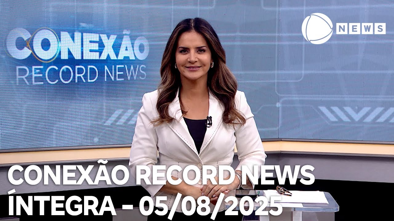 Conexão Record News   05082025