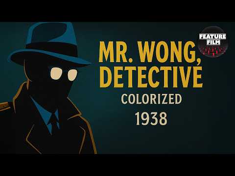 Mr. Wong, Detective (1938) | Colorized Classic Mystery with Boris Karloff | free movies online