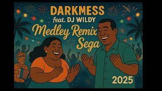 Dj Wildy Feat Darknes Medley Remix Sega  2025
