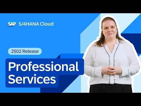 Professional Services in SAP S/4HANA Cloud Public Edition 2502 | Demo