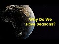 Earth's Movement and Seasonal Effects