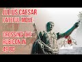 Caesar's Decisions and Actions