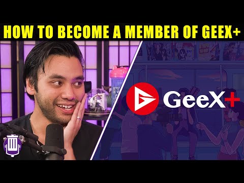 How to Become a Member of GeeX+