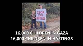 16,000 Children in Gaza; 16,000 Children in Hastings