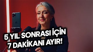 Eğer Bu Videoda Anlatılanları Yaparsan 5 YIL SONRAKİ Seni Kendin Tanıyamayacaksın!