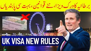 New Work Visa Rules by the UK from 22 July