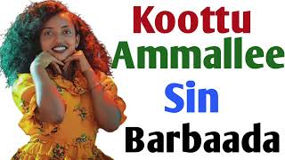 Koottu Ammallee Sin Barbaada
