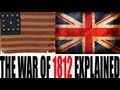 War of 1812 Key Concepts