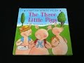 Exploring the Tale of The Three Little Pigs