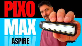 PIXO MAX di ASPIRE | Pod Mod con coil Dual Mesh PAZZESCA