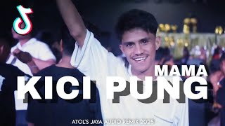 KICI PUNG MAMA 🌴 BASS SENTAK - ATOLS JAYA AUDIO