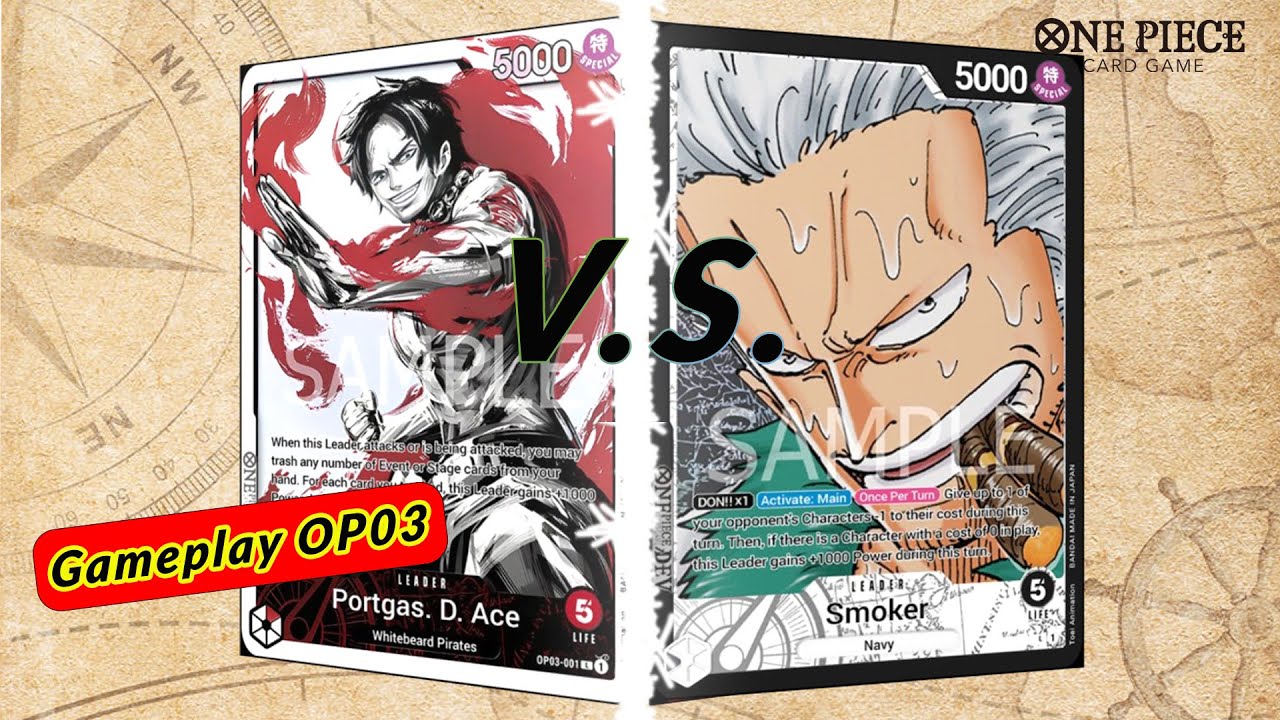 Gameplay OP-03 - ACE vs SMOKER !