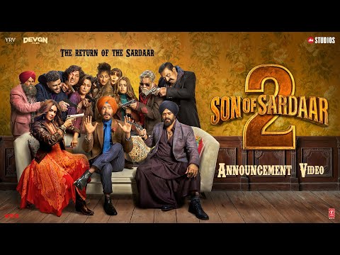 SonOfSardaar 2 - OFFICIAL ANNOUNCEMENT | Ajay Devgn &amp; Mrunal Thakur | Vijay Kumar Arora | 25th July